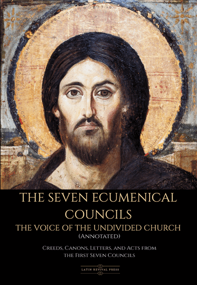 The Seven Ecumenical Councils